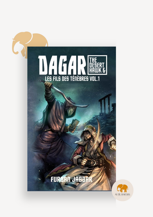 Dagar : les fils des ténèbres (volume 1) - Furqan Jabbar