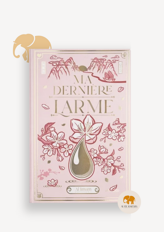 Ma dernière larme - Ibn Al Jawzi - éditions al imam