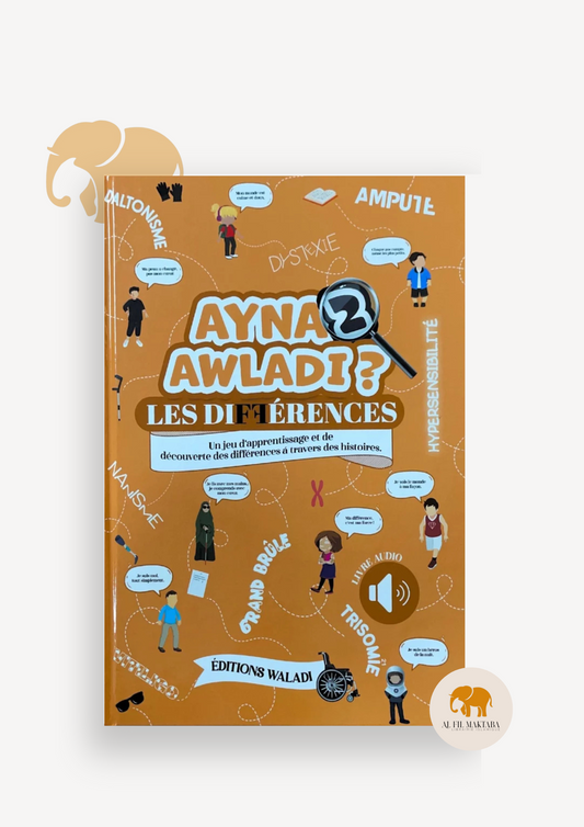 Ayna Awladi ? volume 2 - Les différences - Éditions Waladi