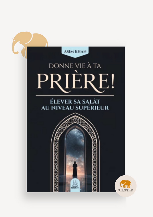 Donne vie à ta prière - élever sa salât au niveau supérieur - Asim Khan - MuslimCity