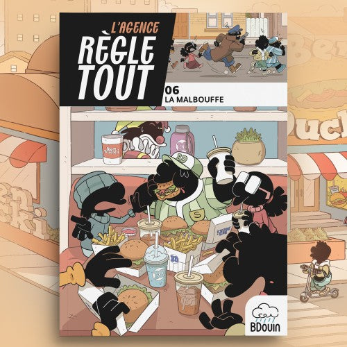 Agence règle tout, la malbouffe - Tome 6 - BDouin - Muslim Show Al Fil Maktaba
