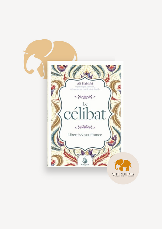 Le célibat : liberté et souffrance - Ali Habibbi - Al Bayyinah