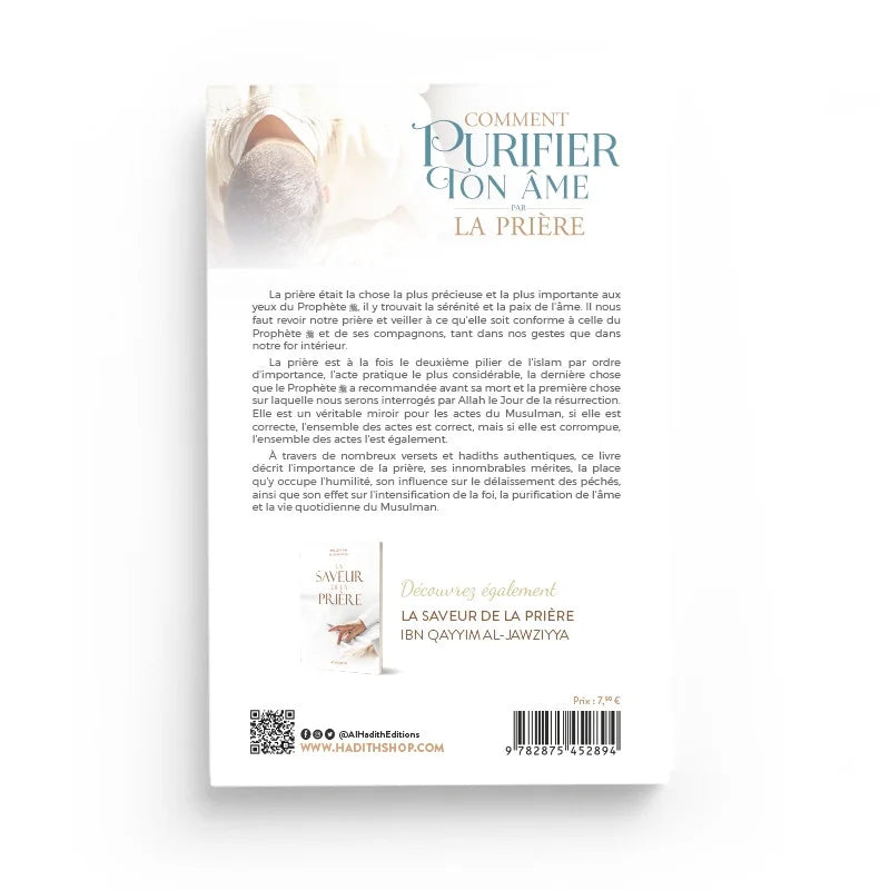 Comment purifier ton âme par la prière - Husayn al-‘Awâysha - éditions Al-Hadîth
