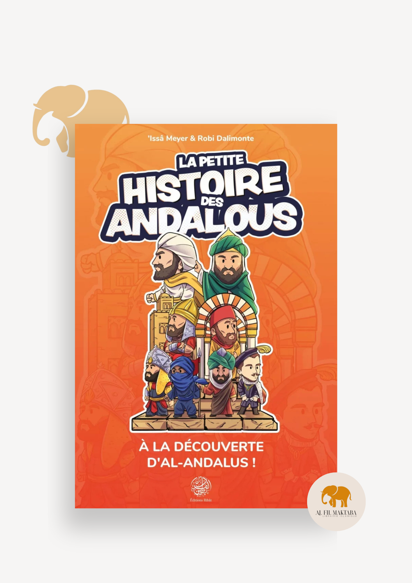 La petite histoire des Andalous - Ribât