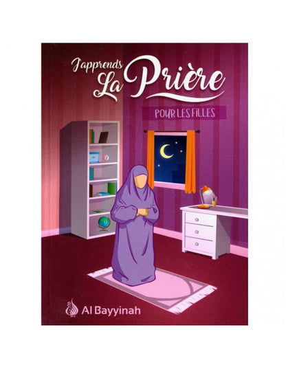 J'apprends la prière pour les garçons/fille - Al Bayyinah