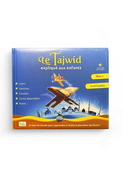 Le Tajwid expliqué aux enfants - tome 1 - Farid Ouyalize - Sana