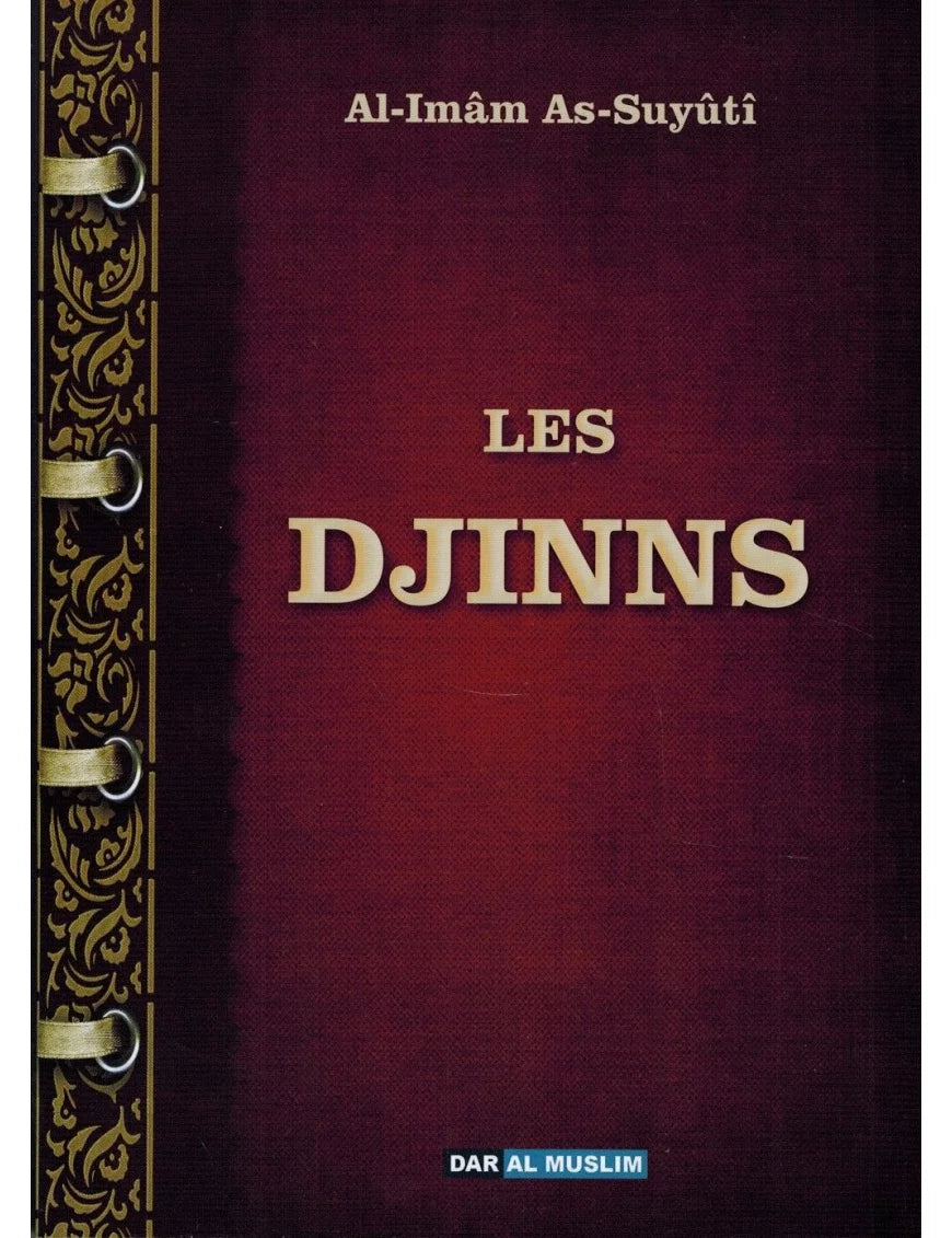 Les Djinns - Al-Imâm As-Suyûtî - Dar Al Muslim Al Fil Maktaba