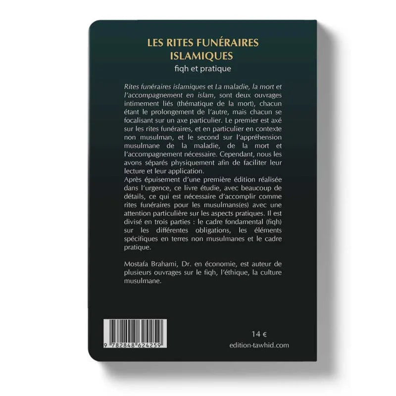 Les rites funéraires islamiques : fiqh et pratique - Mostafa Brahami - Tawhid