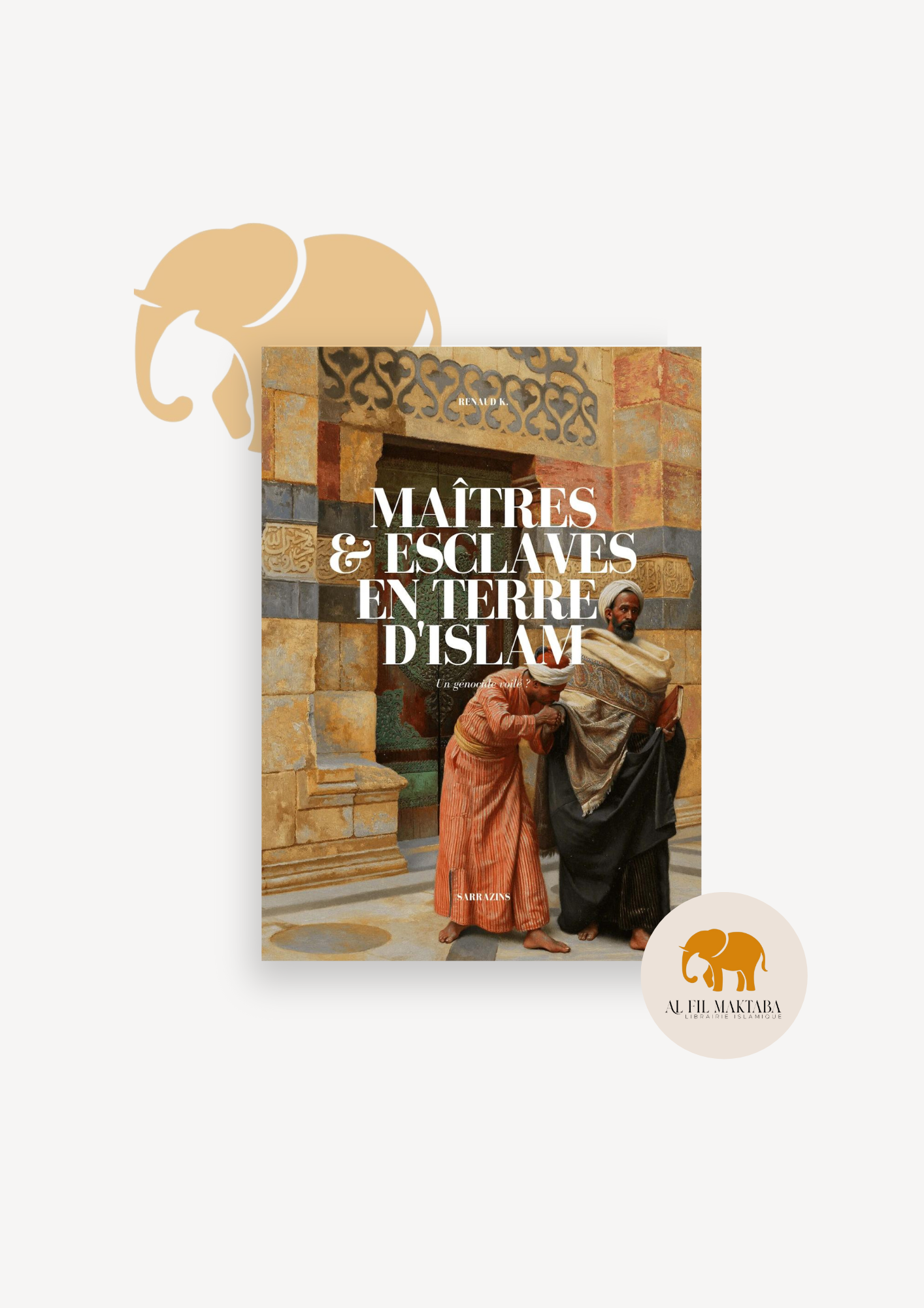 Maîtres & esclaves en terre d’islam, un génocide voilé ? – Renaud K. – Sarrazins