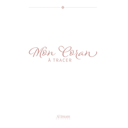 Mon Coran à tracer - Editions Al Imam