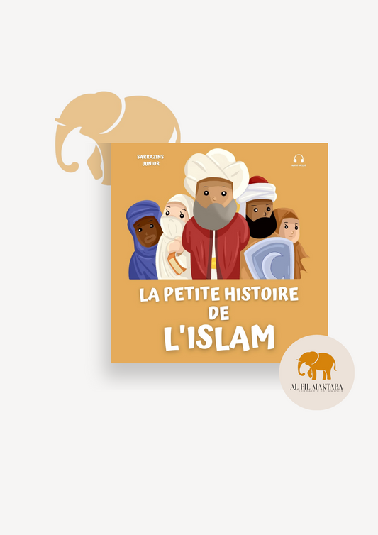 La petite histoire de l'Islam - Sarrazins Junior