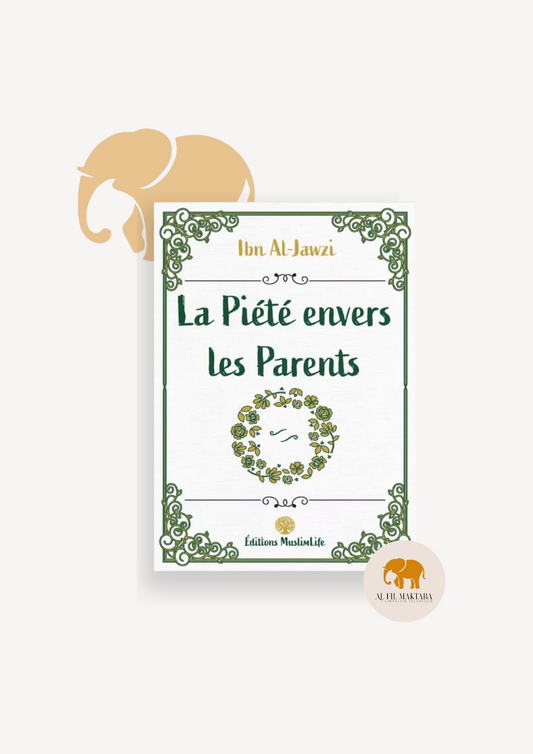 La Piété envers les Parents - Muslimlife