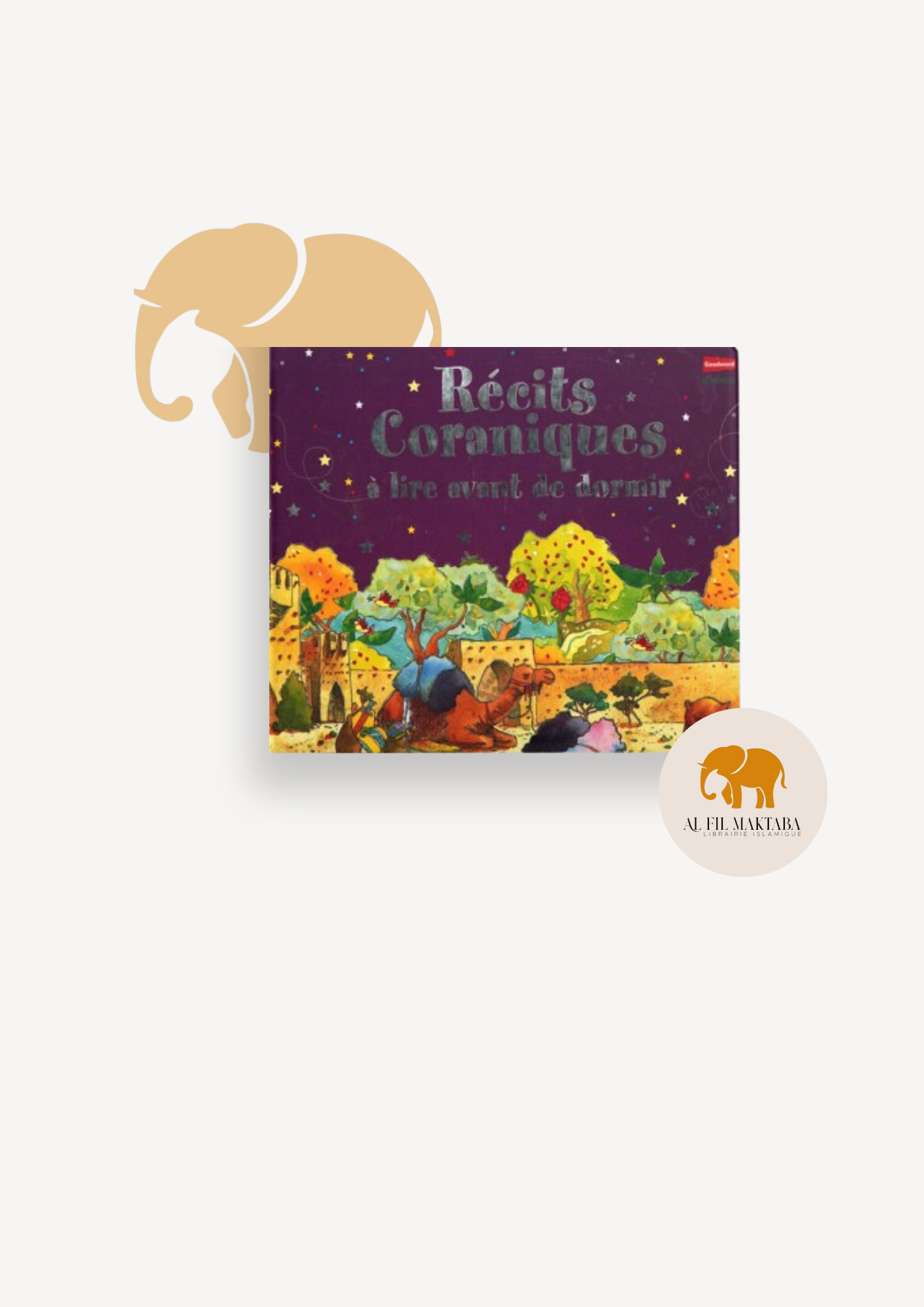 Récits Coraniques à lire avant de dormir - Saniyasnain Khan - Goodword (Orientica)