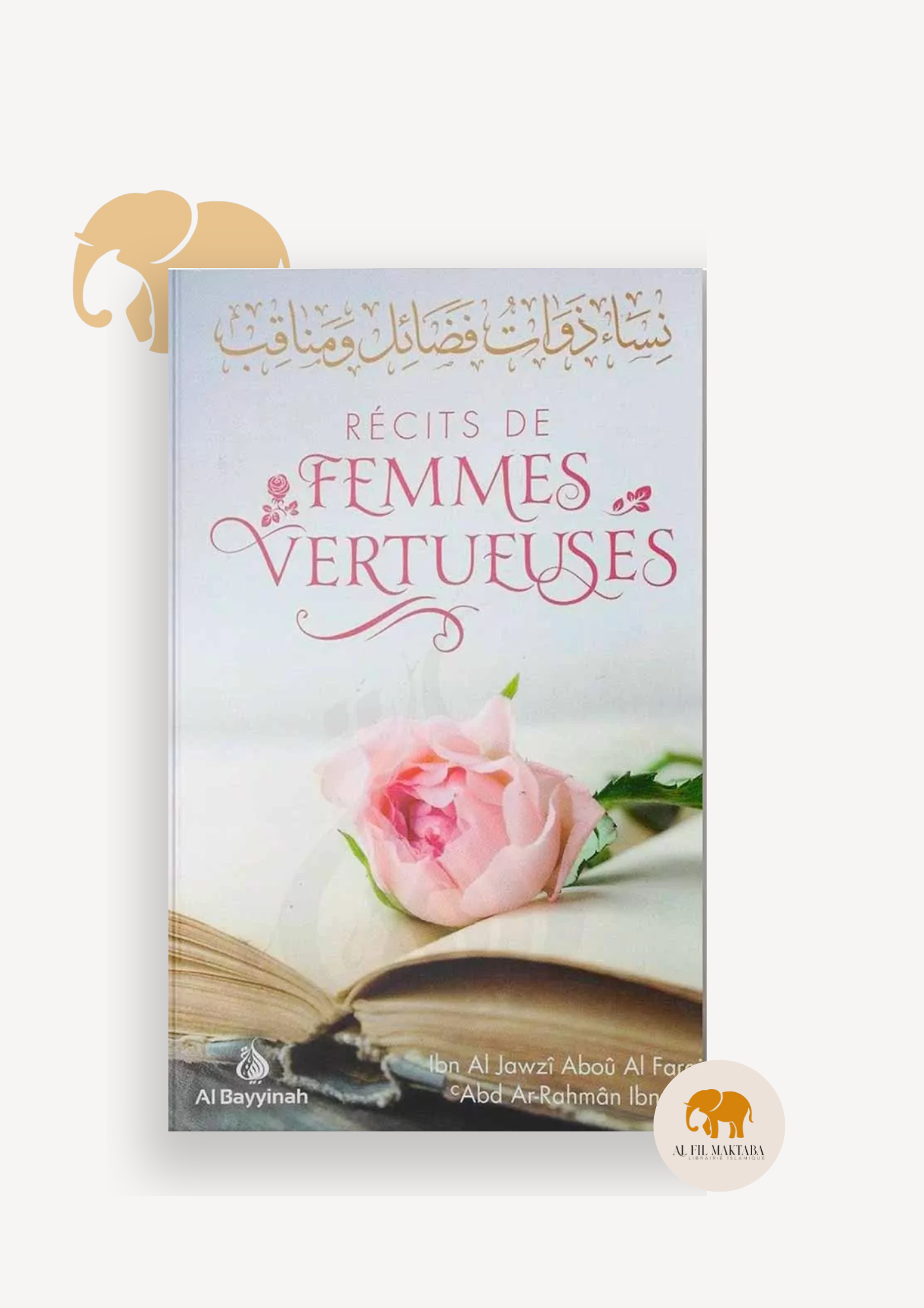 Récits de femmes vertueuses - Ibn Al-Jawzi - Al Bayyinah