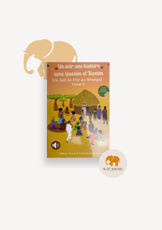 Un soir une histoire avec Qassim et Tesnim - Un Aid al fitr au Sénégal - Edition Waladi