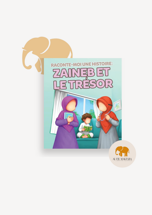 Zaineb et le trésor  - Muslimkid