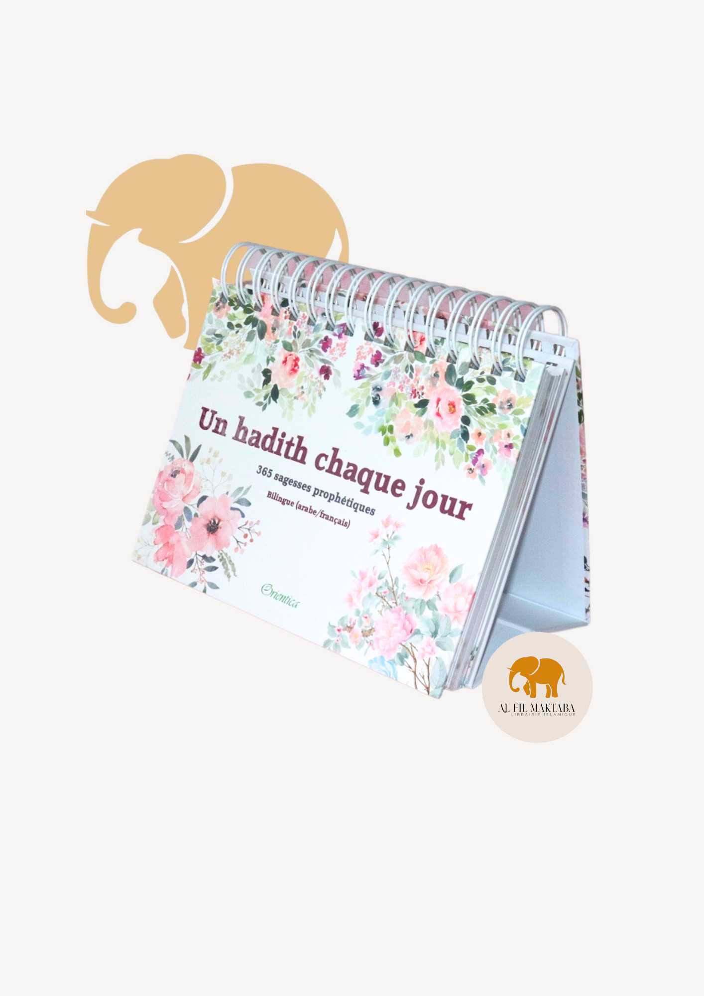 Calendrier " Un Hadith chaque jour " - Orientica