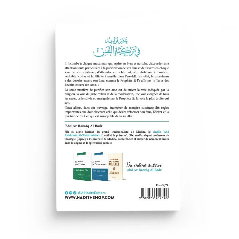 Dix règles d'or pour purifier son âme - ‘abd ar-Razzâq al-Badr - editions al-Hadîth