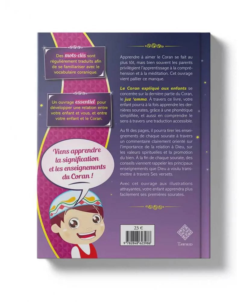 Le Coran expliqué aux Enfants - Juz 'Amma - Tawhid