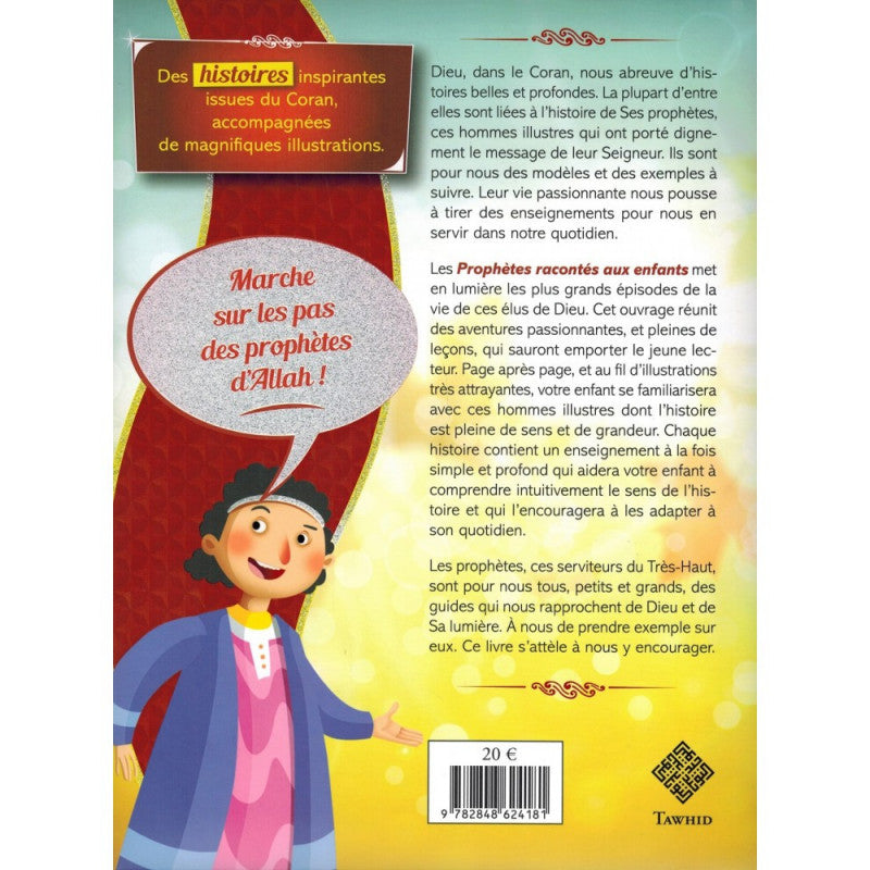 Les Prophètes Racontés aux Enfants (Adam, Noûh, Sâlih, Ibrahîm, etc...) - Siham Andalouci - Tawhid